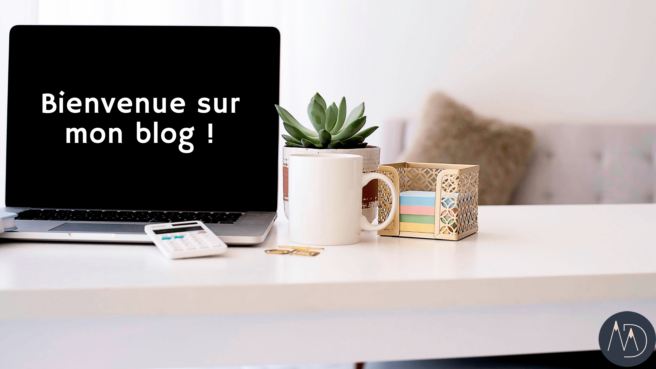 Bienvenue-sur-mon-blog-