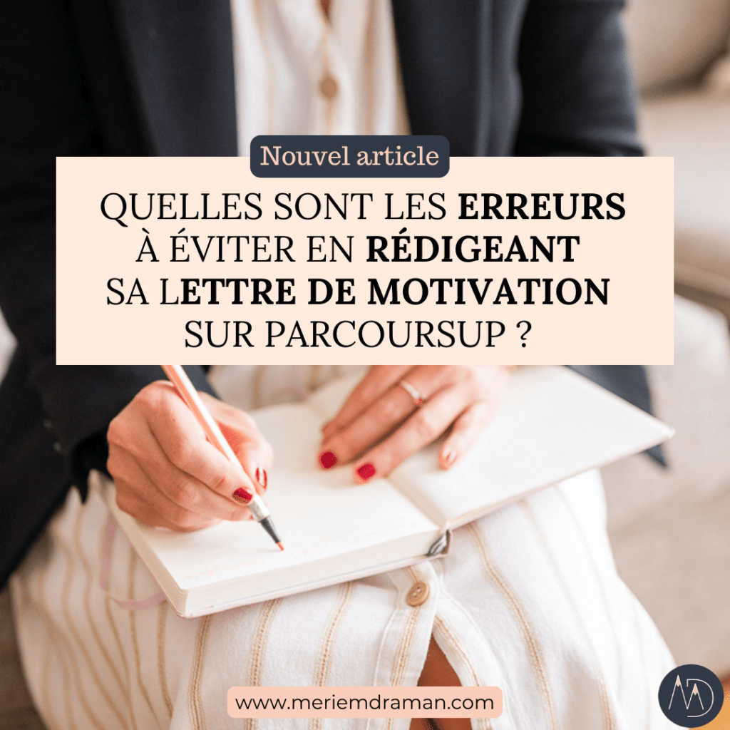 Quelles-sont-les-erreurs-a-eviter-en-redigeant-sa-lettre-de-motivation-sur-Parcoursup