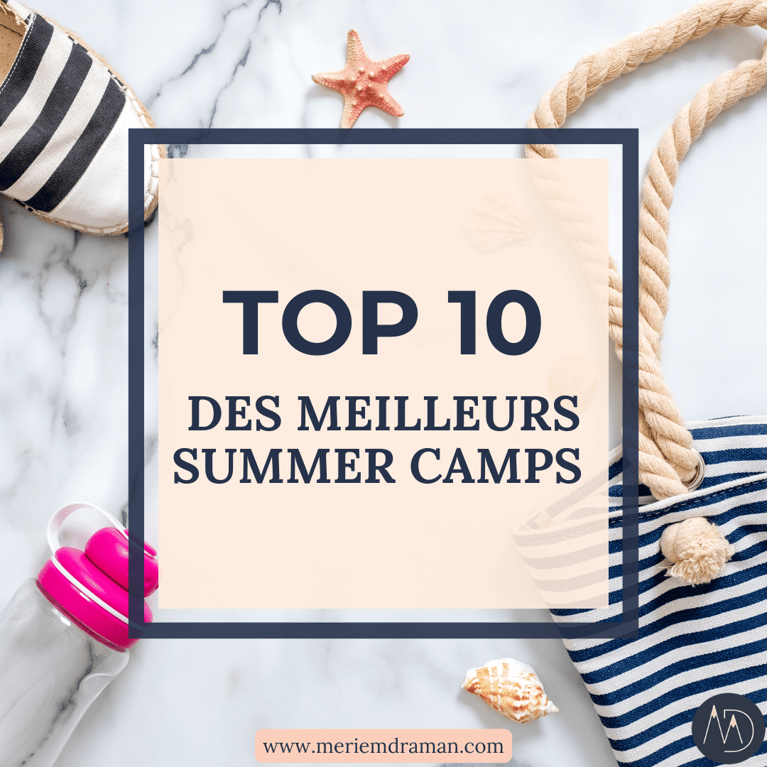 Quels sont les meilleurs summer camps