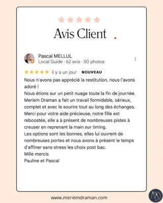Ce genre de message… il me touche droit au cœur. 🌟

J’ai accompagné Sacha en seconde pour un bilan d’orientation tout au long du mois d’avril.

La restitution en famille a eu lieu il y a quelques jours.
Ses parents ont laissé ce beau message sur ma fiche Google My business. 

Merci Pauline, merci Pascal, pour ces mots qui résonnent fort. ❤️

Merci surtout pour votre confiance, votre écoute, et cette belle énergie pendant tout l’accompagnement.

Voir une jeune reprendre les rênes, retrouver de l’élan, de la clarté, du possible…sont les raisons pour lesquelles que je fais ce métier. 

Je repars moi aussi boostée après chaque rencontre comme celle-ci 🌟

 #Orientation #AccompagnementJeunes #ChoixPostBac #CeMétierQueJAime #bilandorientation #orientationscolaire #meriemdraman #assocosi #orientationpostbac #conseilenorientation #conseilenorientationscolaire